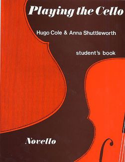 Hugo Cole - Playing The Cello (Student's Book)