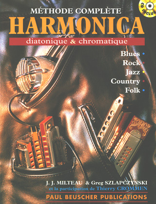 Jean-Jacques Milteau et al. - Méthode complète d'harmonica