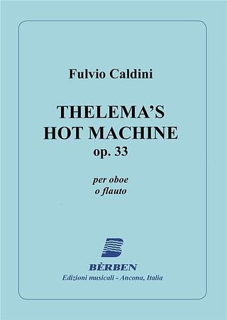 Thelema's Hot Machine