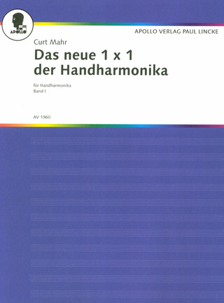 Curt Mahr - Das neue 1 x 1 der Handharmonika