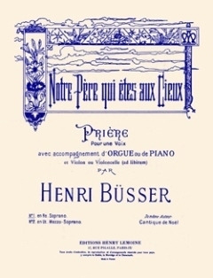 Henri Büsser - Notre Père
