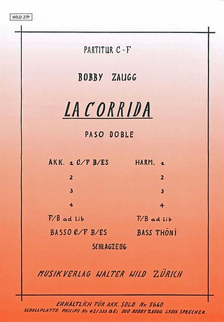 Bobby Zaugg - La Corrida