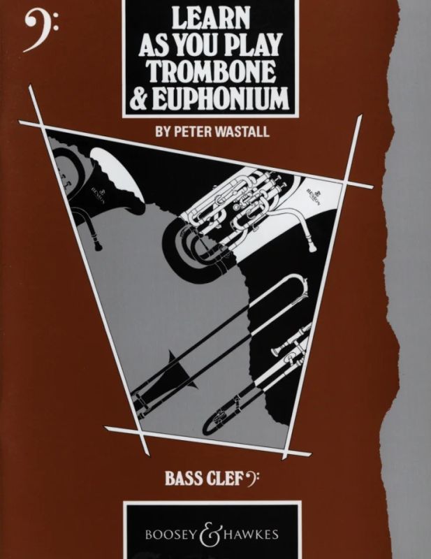 Peter Wastall - Learn As You Play Trombone & Euphonium