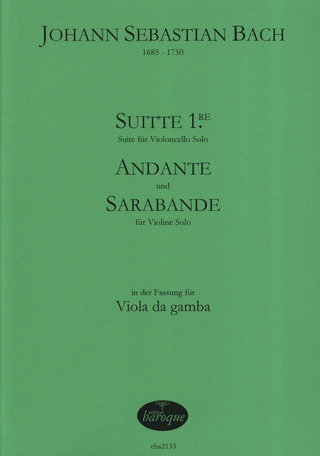 Johann Sebastian Bach: Andante + Sarabande (Vc Suite 1)