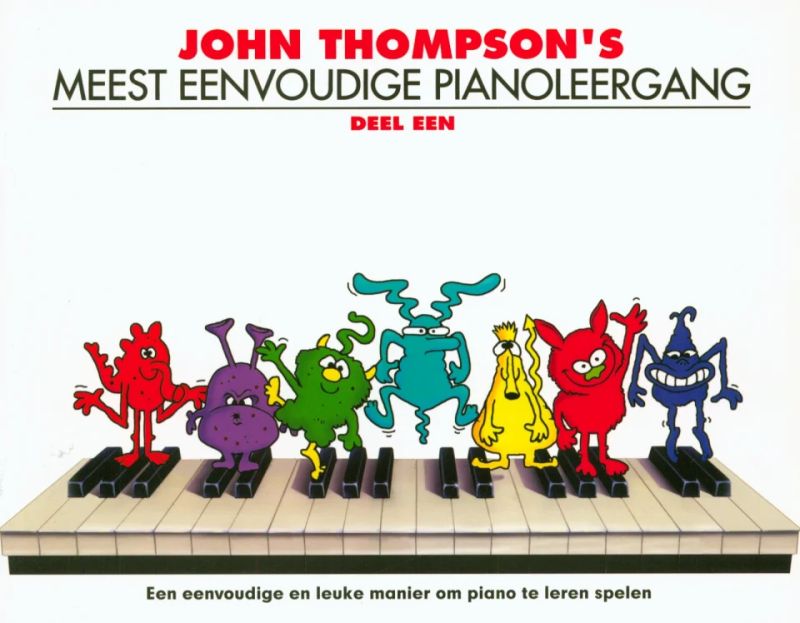 John Thompson - John Thompson's meest eenvoudige pianoleergang 1