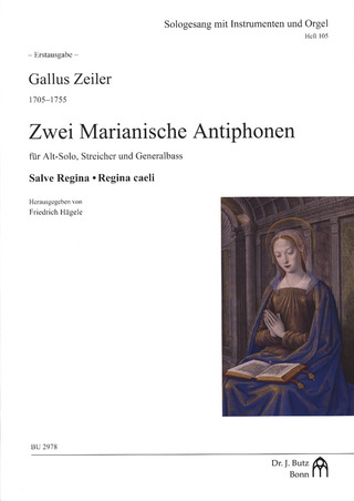 Gallus Zeiler: 2 Marianische Antiphonen