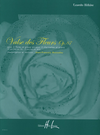 Ernesto Köhler - Valses des fleurs Op.87