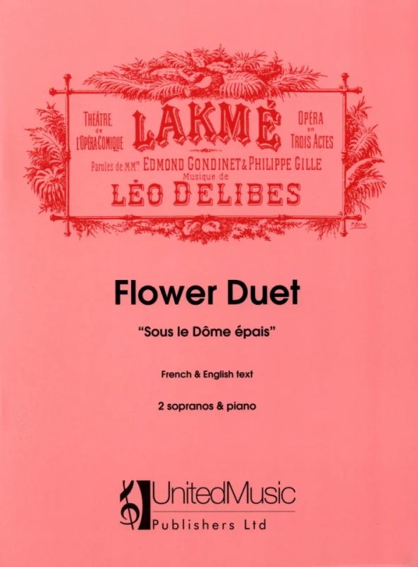 Léo Delibes - Air de Lakmé No.2: Flower Duet