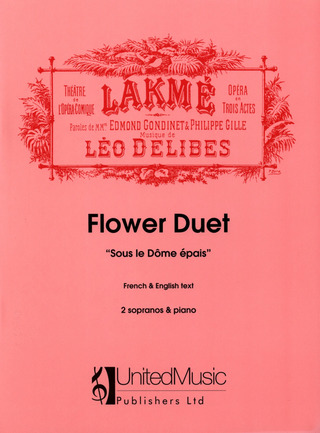 Léo Delibes: Blumenduett (Lakme)