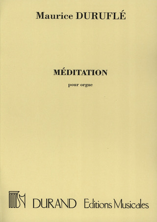 Maurice Duruflé - Méditation  Op. Posth.