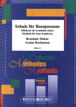 Armin Bachmann m fl. - Schule für Bassposaune / Méthode de trombone basse / Method for bass trombone
