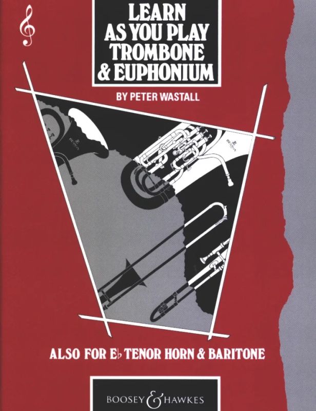 Peter Wastall - Learn as You play Trombone & Euphonium (0)