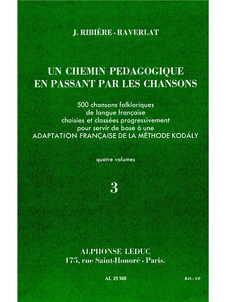 Jacotte Ribière-Raverlat - Chemin Pédagogique En Passant Par Les Chansons V.3