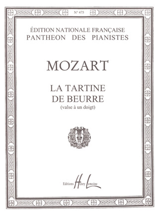 Wolfgang Amadeus Mozart - La Tartine de beurre