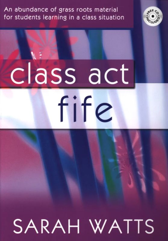 Sarah Watts - Class Act Fife – Pupil