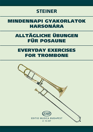Ferenc Steiner - Everyday Exercises for Trombone