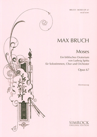 Max Bruch - Moses op. 67