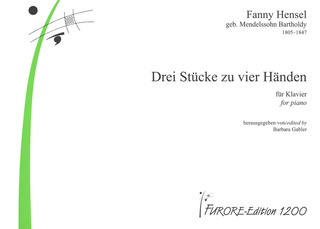 Fanny Hensel - Drei Stücke zu vier Händen