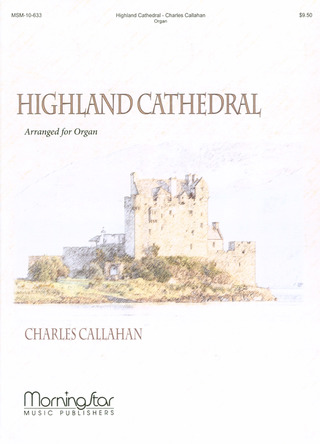 Charles Callahan - Highland Cathedral