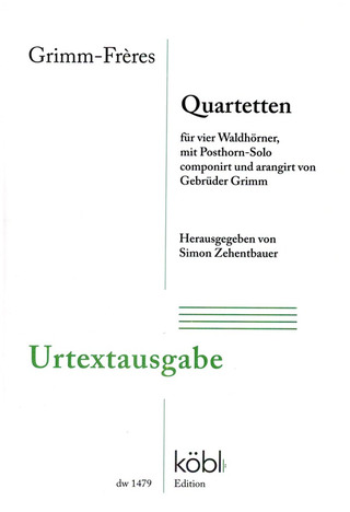 Christian Grimm et al.: Quartetten für 4 Waldhörner