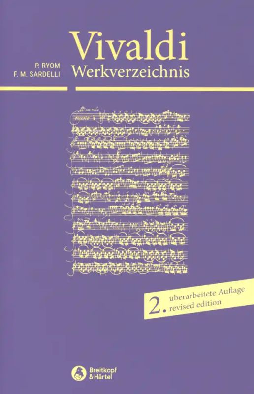 Peter Ryom et al. - Antonio Vivaldi. Thematisch-systematisches Verzeichnis seiner Werke (RV)