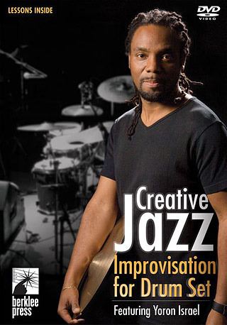 Yoron Israel - Creative Jazz Improvisation for Drum Set