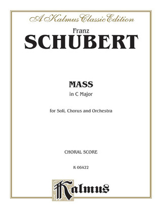 Franz Schubert: Mass in C Major