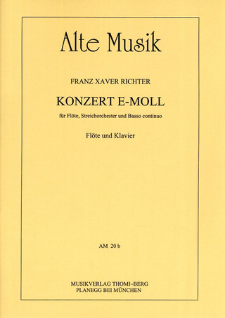Franz Xaver Richter - Konzert für Flöte, Streicher und Continuo e-moll