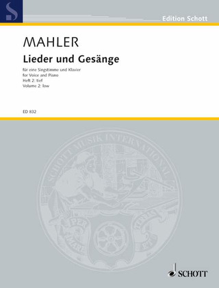 Gustav Mahler - Lieder und Gesänge