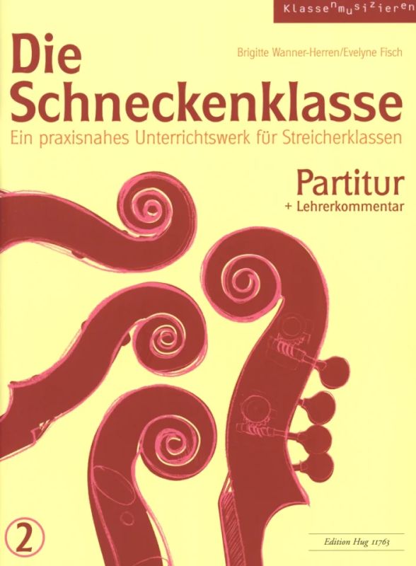 Brigitte Wanner-Herren et al.: Die Schneckenklasse 2 (0)