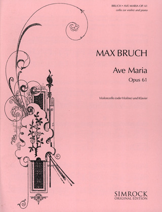 Max Bruch - Ave Maria op. 61