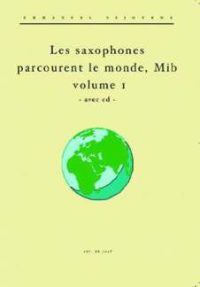 Les saxophones parcourent le monde Vol. 1