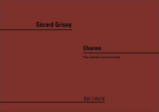 Gérard Grisey - Charme