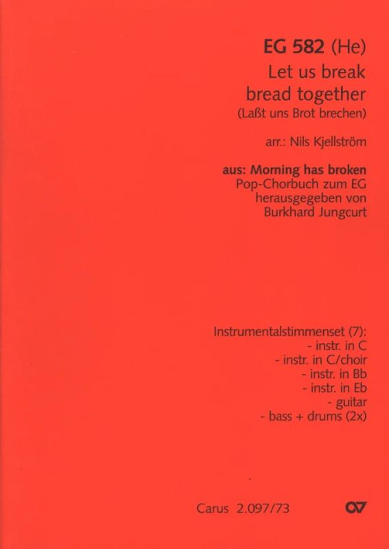Let us break bread together / Laßt uns Brot brechen (EG 582 He)