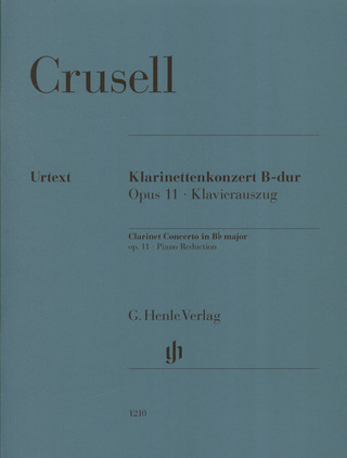 Bernhard Henrik Crusell - Klarinettenkonzert B-dur op. 11 op. 11
