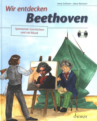 Anna Schieren - Wir entdecken Beethoven