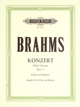 Johannes Brahms: Konzert für Violine uind Orchester D-Dur op. 77