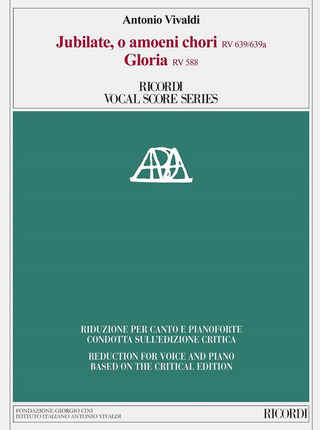 Antonio Vivaldi: Jubilate, o amoeni chori RV 639/639a & Gloria RV 588