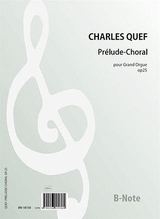 C. Quef - Prélude-Choral pour Grand Orgue op.25