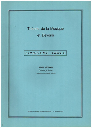 Daniel Lefebvre - Théorie et Devoirs V