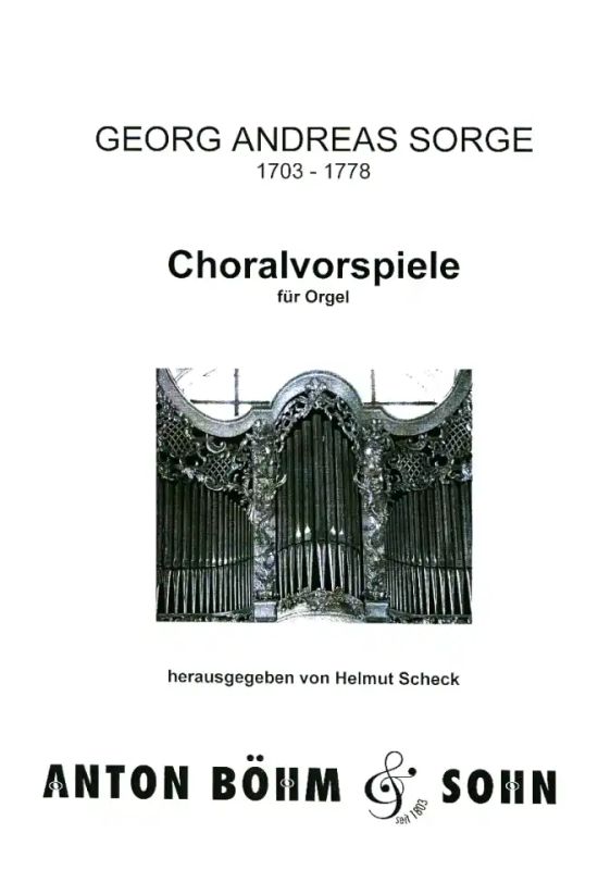 Sorge Georg Andreas - Choralvorspiele