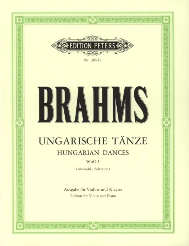 Johannes Brahms - Ungarische Tänze aus WoO 1 [Auswahl]