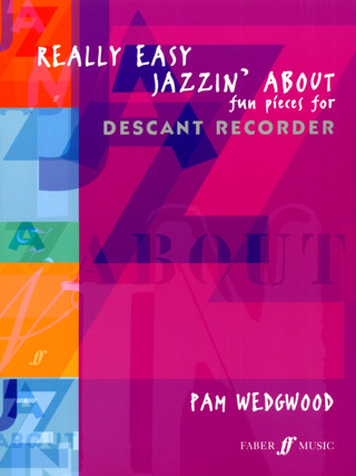 Pamela Wedgwood: Really Easy Jazzin' About Fun Pieces