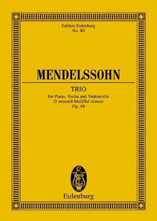 Felix Mendelssohn Bartholdy - Piano Trio D minor