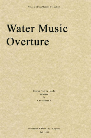 Georg Friedrich Händel - Water Music Overture