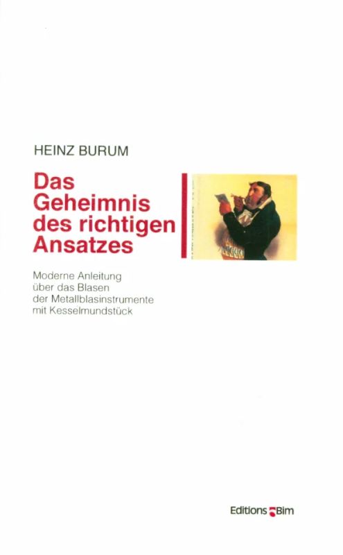 Heinz Burum - Das Geheimnis des richtigen Ansatzes