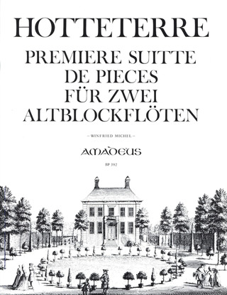 Jacques-Martin Hotteterre - Premiere Suite Op 4