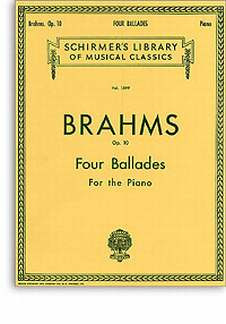 Johannes Brahms - 4 Ballades, Op. 10