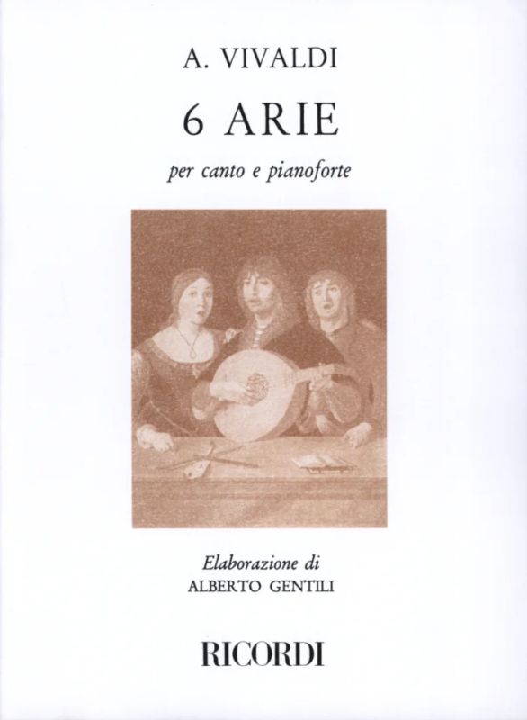 Antonio Vivaldi - 6 Arie