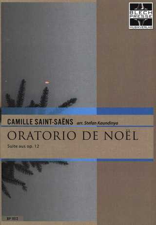 Camille Saint-Saëns: Oratorio De Noel - Suite Aus Op 12